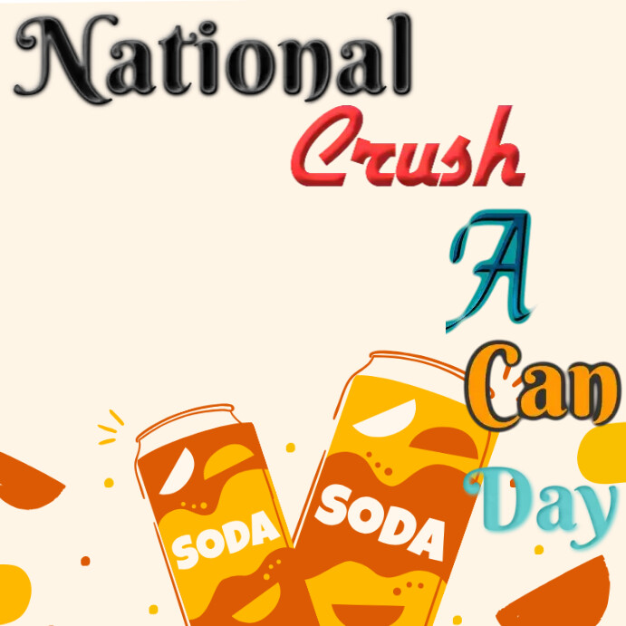 Plantilla de Instagram national crush a can day post 2023 | PosterMyWall