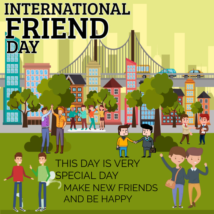 INTERNATION FRIEND DAY Template | PosterMyWall