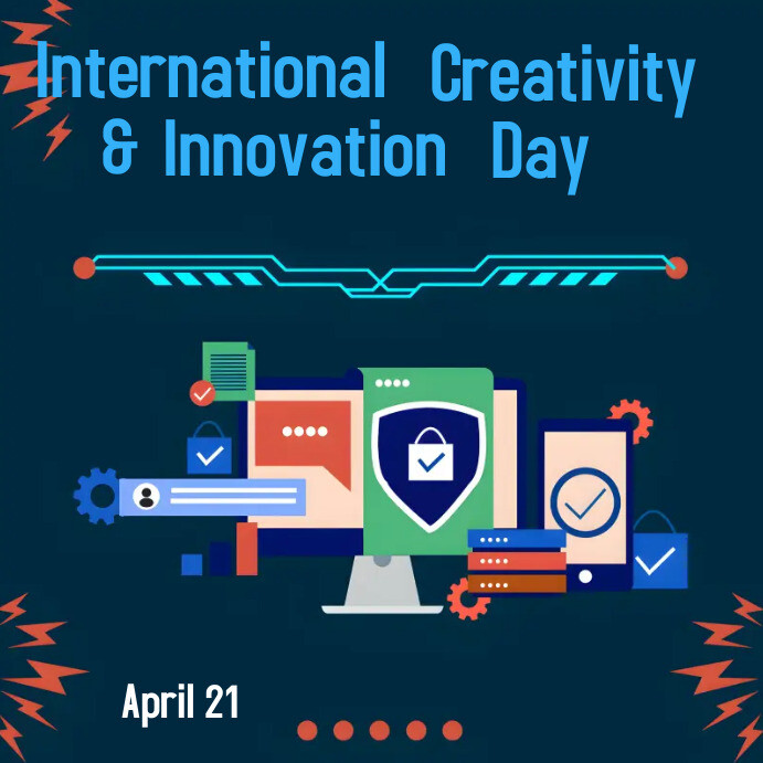 International creativity and innovation day f Template | PosterMyWall