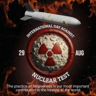 International Day Against Nuclear Test template