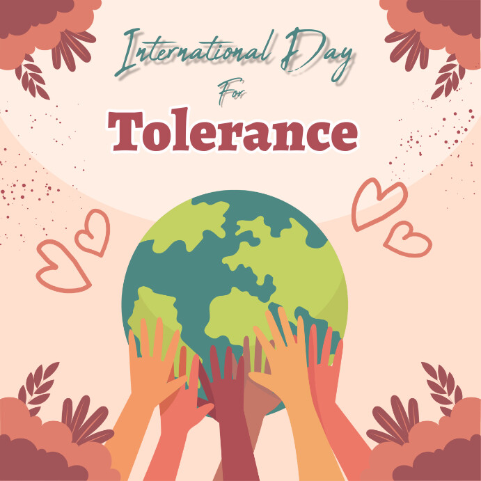 International Day For Tolerance Template | PosterMyWall