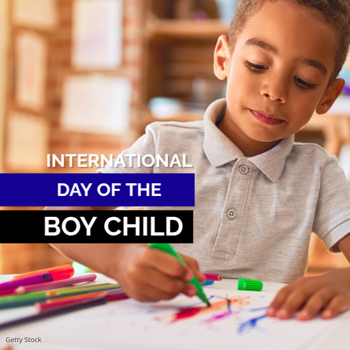 Copy Of INTERNATIONAL DAY OF THE BOY CHILD PosterMyWall copy-of-international-day-of-the-boy-child-postermywall