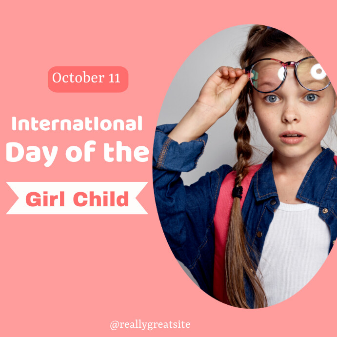 Copy Of International Girl Child Day PosterMyWall copy-of-international-girl-child-day-postermywall