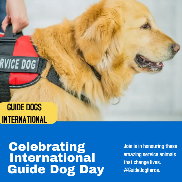 International Guide Dog Day poster Template PosterMyWall International Guide Dog Day poster Template PosterMyWall
