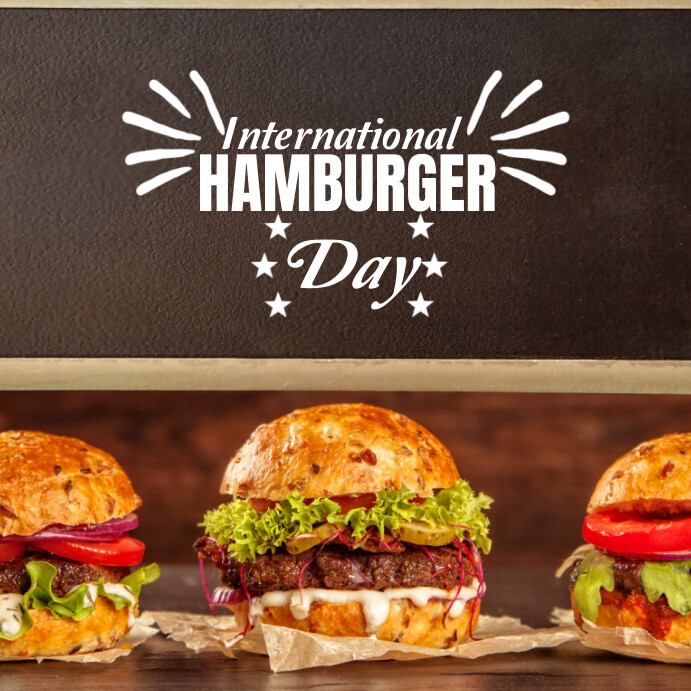 International Hamburger Day Template PosterMyWall