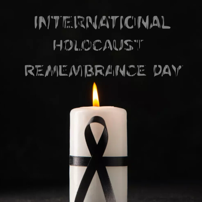 International Holocaust remembrance day Template | PosterMyWall