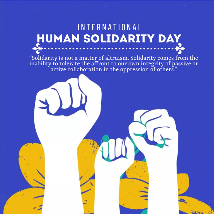 International Human Solidarity Day Template | PosterMyWall