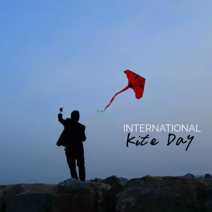 Copy of International Kite Day Instagram Post | PosterMyWall