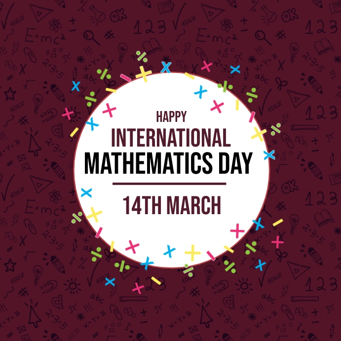 All Math Day world math day, international day of mathematics Template | PosterMyWall