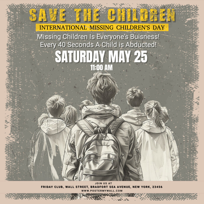 Copy of International Missing Children's Day | PosterMyWall