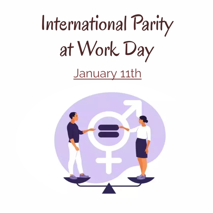 international parity at work day Template | PosterMyWall