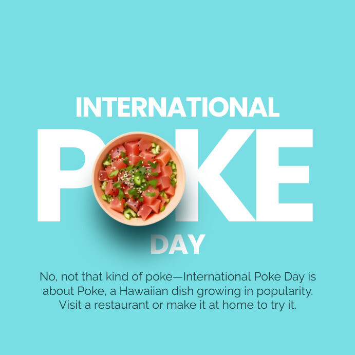 Poke Post International Poke Day Instagram Post Template | PosterMyWall