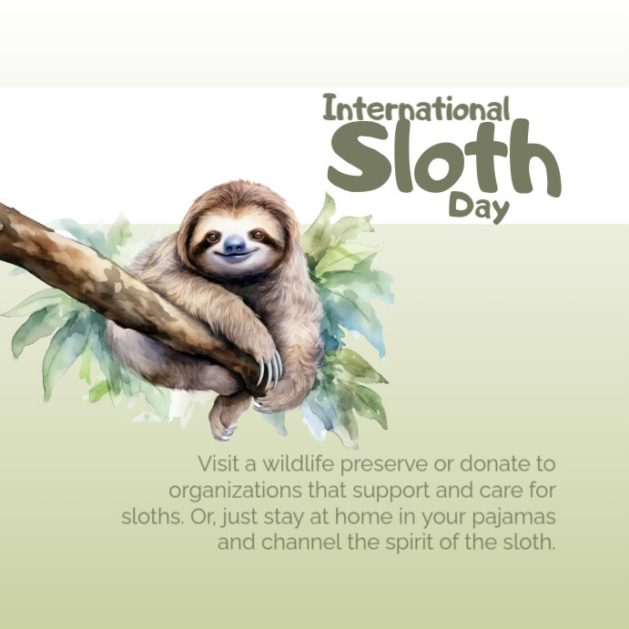 International Sloth Day Template | PosterMyWall