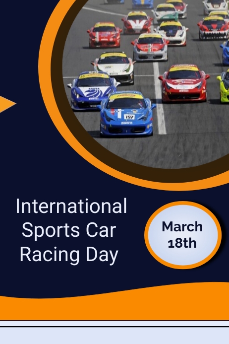 International Auto Racing Day Plantilla de international sports car racing day | PosterMyWall