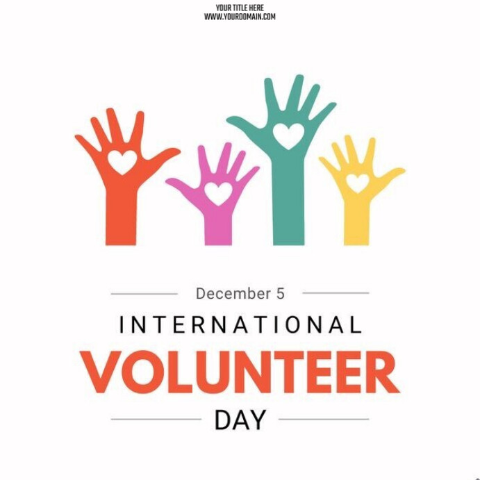 Copy of International volunteer Day | PosterMyWall