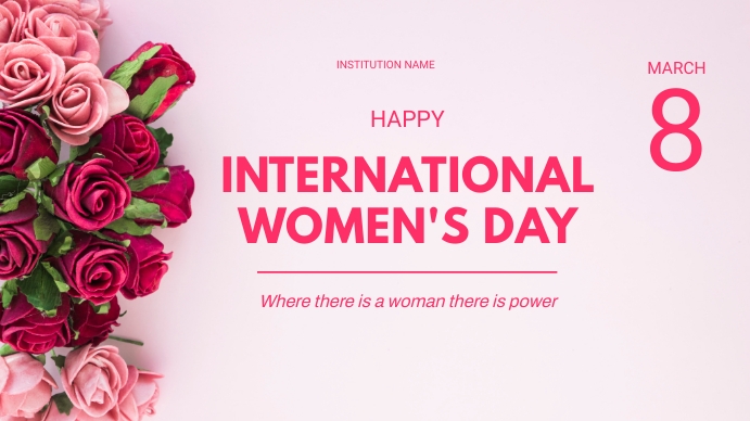 INTERNATIONAL WOMEN'S DAY Digital Display (16:9) template