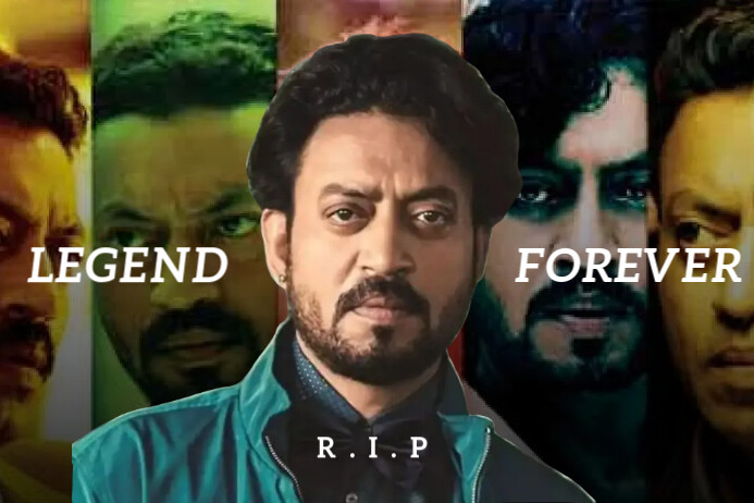 Irfan R Irfan Khan R.I.P Template | PosterMyWall