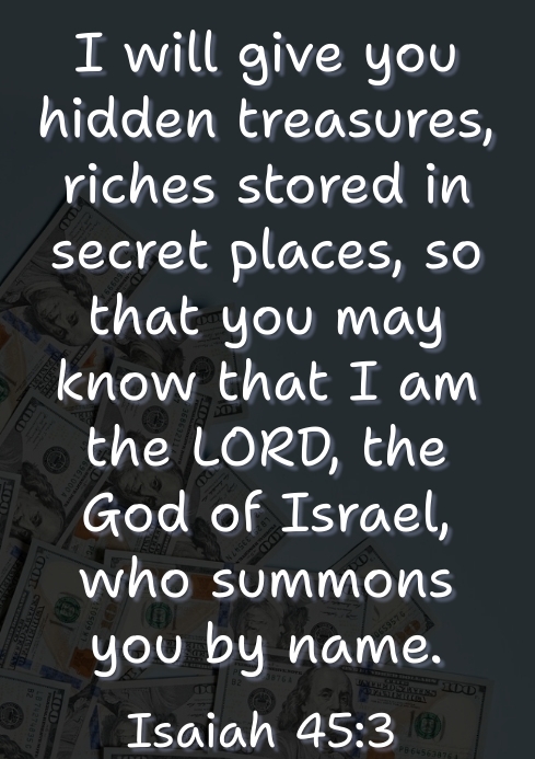 Isaiah 45:3 I WILL GIVE YOU HIDDEN TREASURES A4 template
