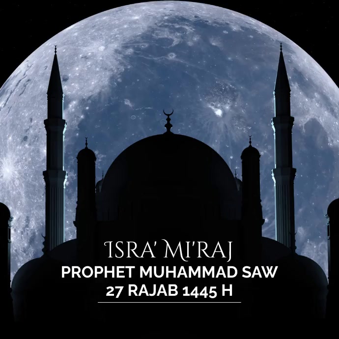 Isra' Mi'raj Prophet Muhammad SAW Сообщение Instagram template