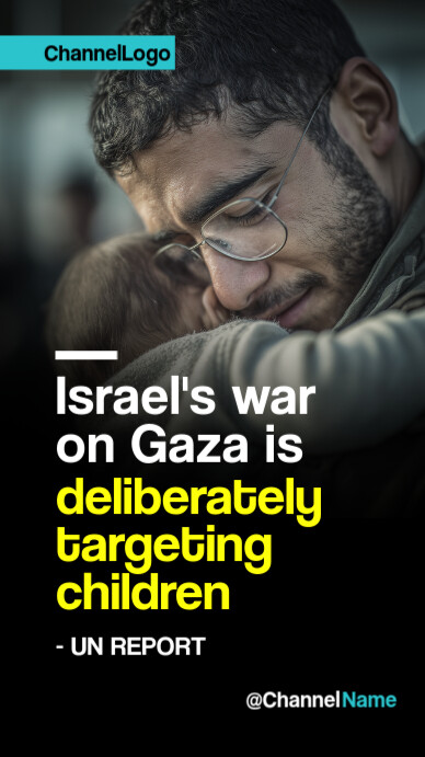 Israel Gaza War News Story Template