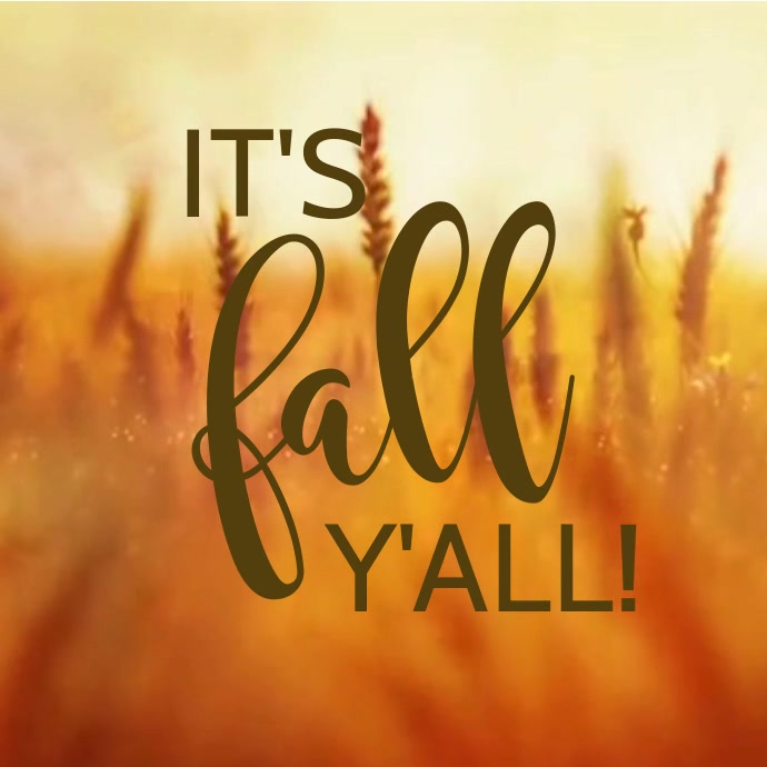 Copy of It's Fall Y'all | PosterMyWall