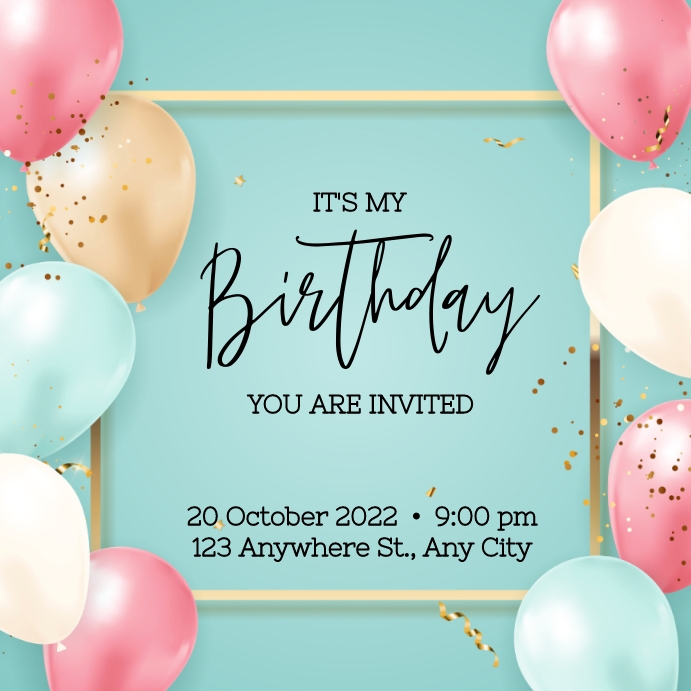 IT'S MY BIRTHDAY Template | PosterMyWall