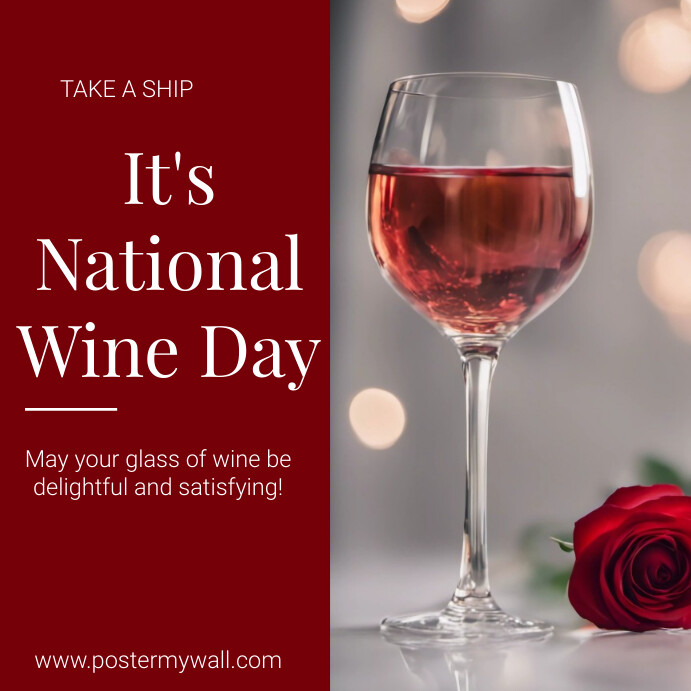 It's National Wine Day Template PosterMyWall