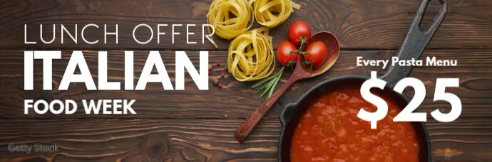 Italian Food header Special Lunch Restaurant Template | PosterMyWall