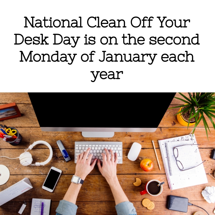 January National Clean Off Your Desk Day สี่เหลี่ยมจัตุรัส (1:1) template