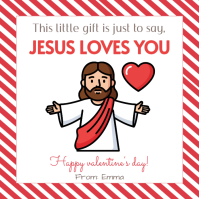 Jesus Loves You Valentine Cards Printable Instagram Post template