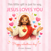 Jesus Loves You Valentine Instagram Post template