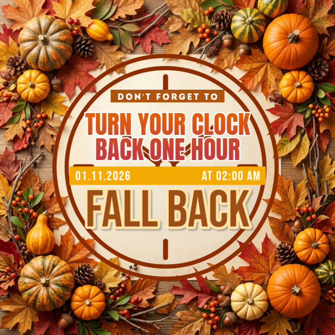 Daylight Saving Time Reminder Template | PosterMyWall