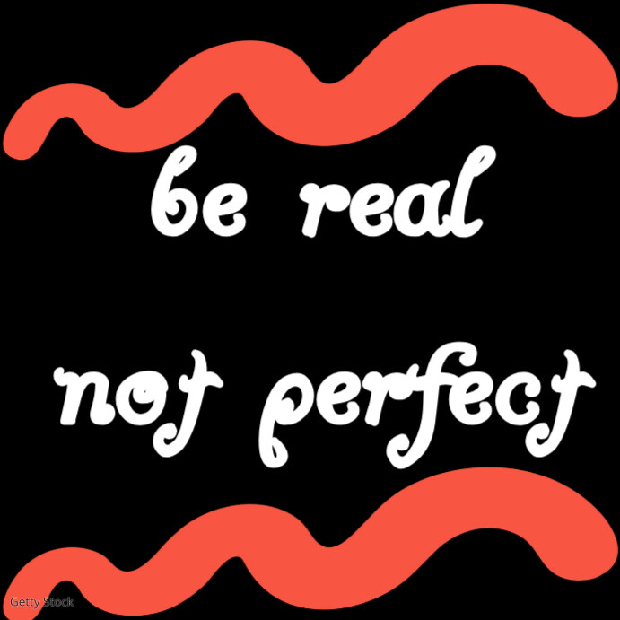 Joyful Be Real And Not Perfect Instagram Post template