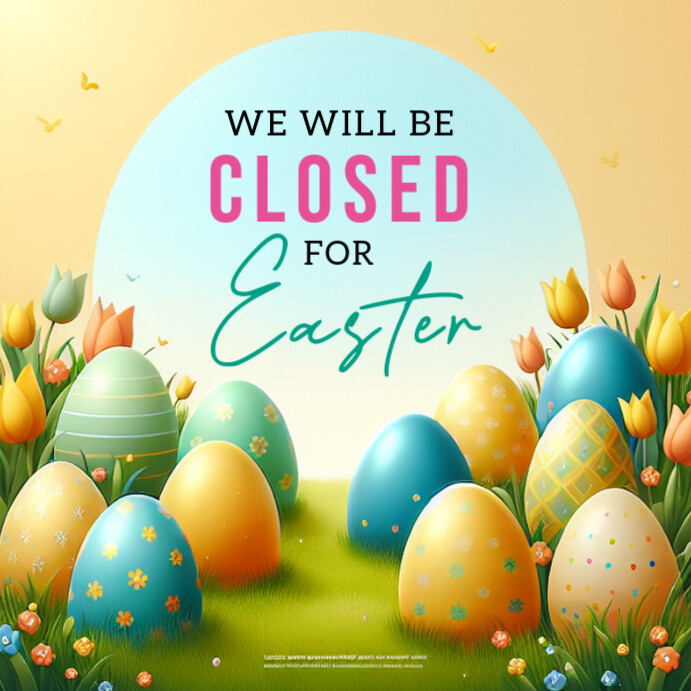 Joyful Easter Closed Announcement Square (1:1) Template | PosterMyWall
