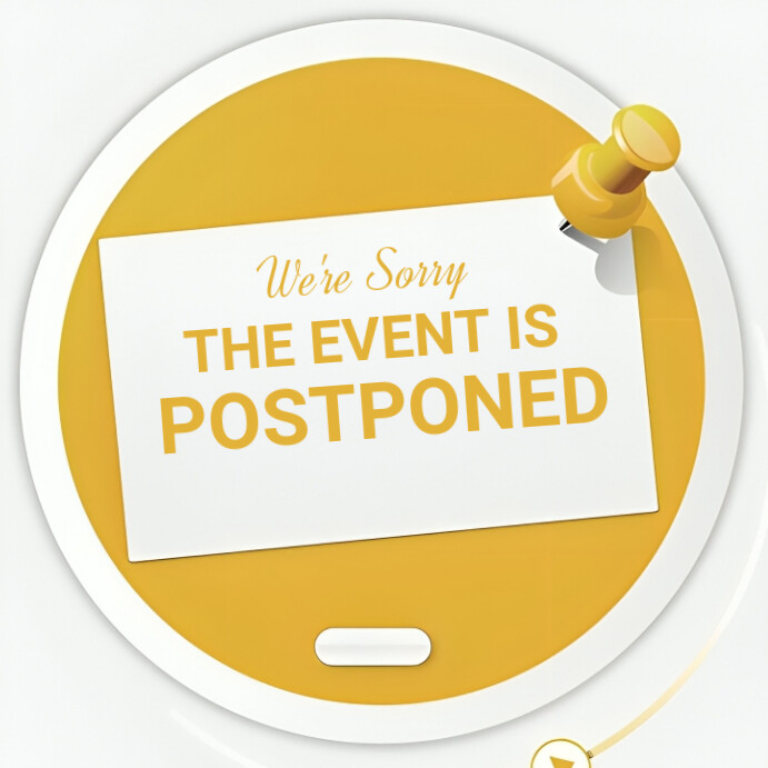Example Postpone Poster Joyful Event Is Postponed Instagram Post Template | PosterMyWall