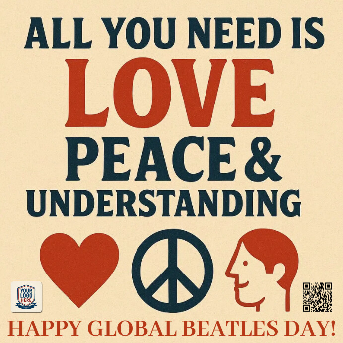 Plantilla de Joyful Global Beatles Day Ad Template All You Need Is Love ...