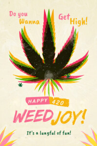 Joyful Happy 420 Weedend Poster Plakat template