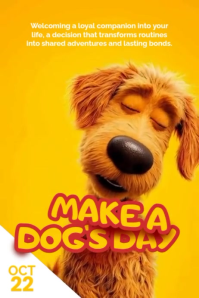Joyful Make A Dog's Day Poster Plakat template