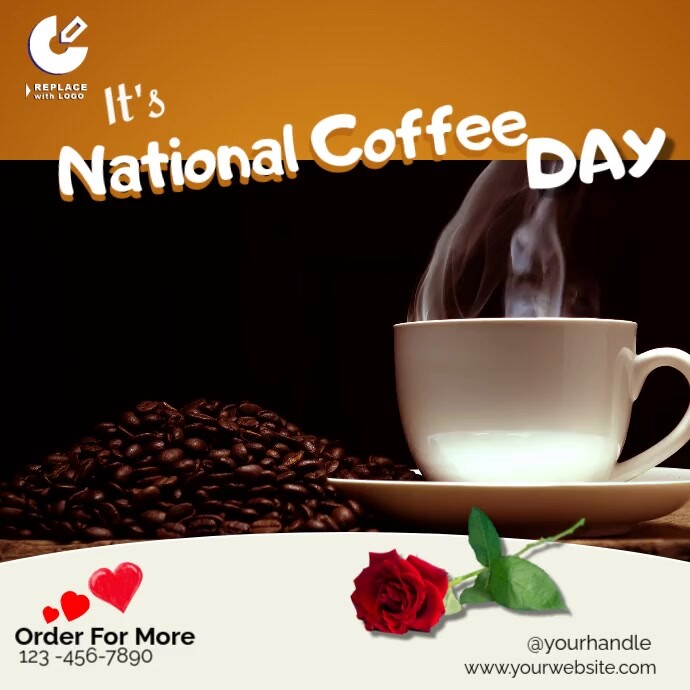 Joyful National Coffee Day Order For More Instagram Post Template