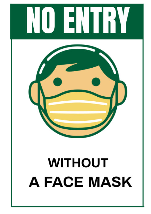 Joyful No Entry Without  A Face Mask A4 template