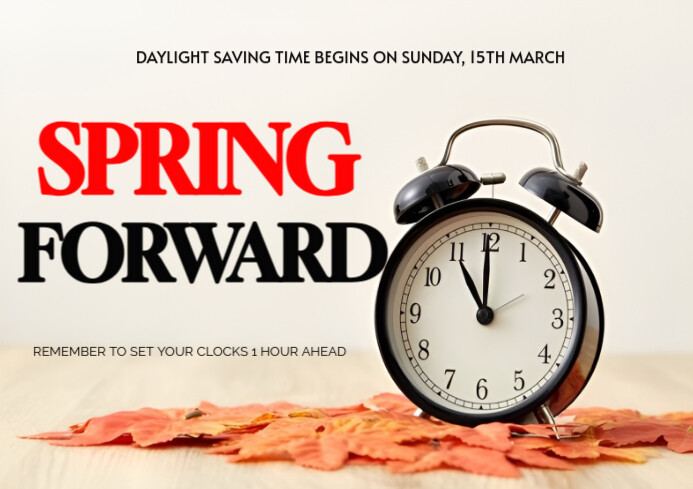 Copy of Joyful Spring Forward Design A2 | PosterMyWall