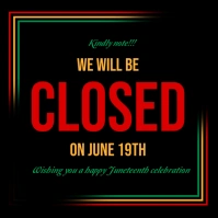 Juneteenth business closure announcement Instagram Post template