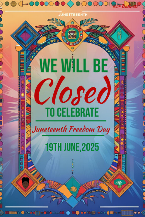 Juneteenth closed template 2025 Poster