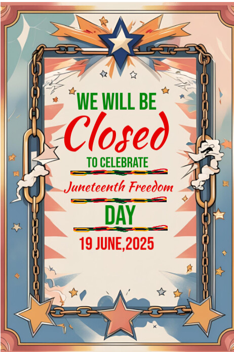 Juneteenth closed template 2025 Poster