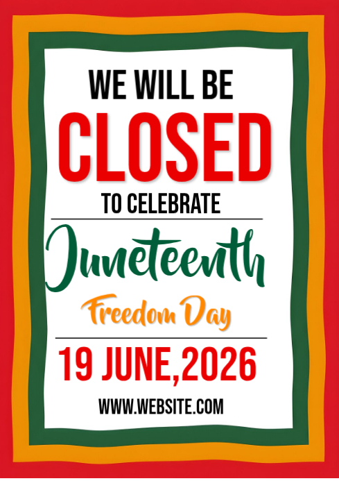 Juneteenth Closure Announcement Template | PosterMyWall