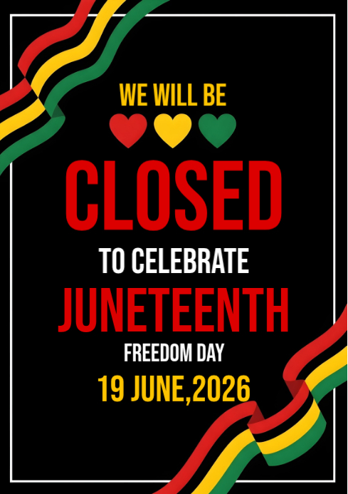 Juneteenth Closure Announcement Template | PosterMyWall