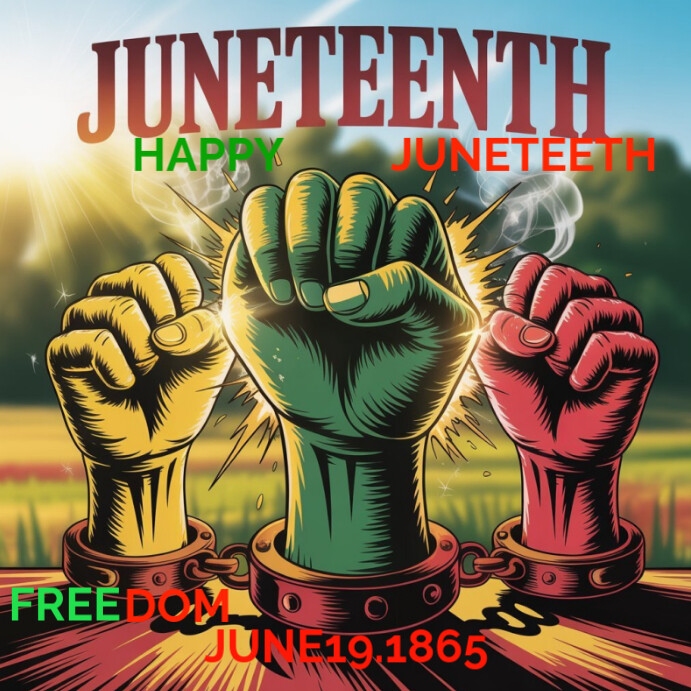 JUNETEENTH Template | PosterMyWall