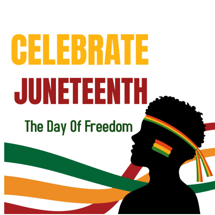 Juneteenth Post Design JUNETEENTH Template | PosterMyWall