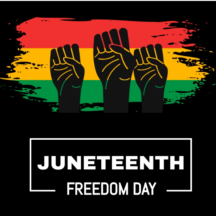 Juneteenth Post Design Juneteenth Template | PosterMyWall