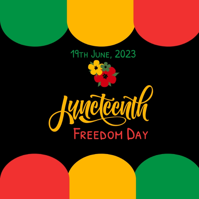 juneteenth freedom day,happy juneteenth day Instagram Post template